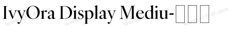 IvyOra Display Mediu字体转换